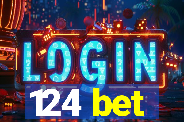 124 bet